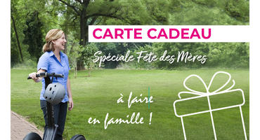bonne_fête_maman_segway_agen_casteljaloux_nérac